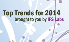 Top Trends for 2014 according to IFS Labs